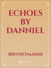 Echoes by Danniel Book