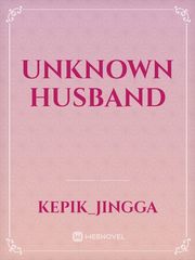 Unknown Husband Book