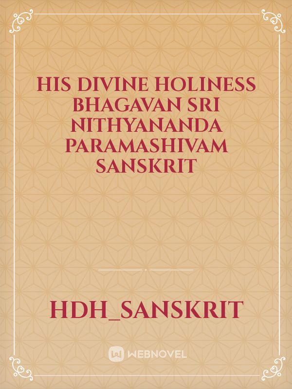 His Divine Holiness Bhagavan Sri Nithyananda Paramashivam Sanskrit Book