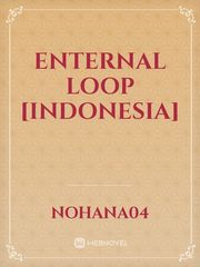 Enternal Loop [Indonesia] Book