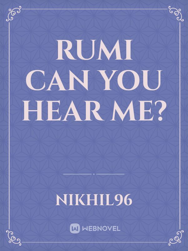 Rumi can you hear me? Book