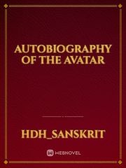 Autobiography of the Avatar Book