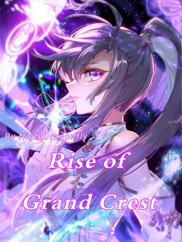 Rise of Grand Crest Book