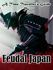A Time Traveller's Guide to Feudal Japan Book