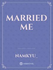 Married Me Book