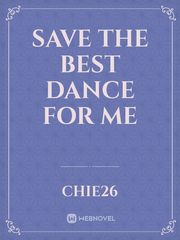 Save The Best Dance For Me Book