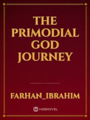 The Primodial God Journey Book