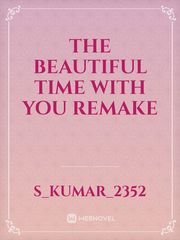 the beautiful time with you remake Book