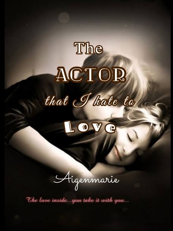 The Actor that I Hate to Love Book