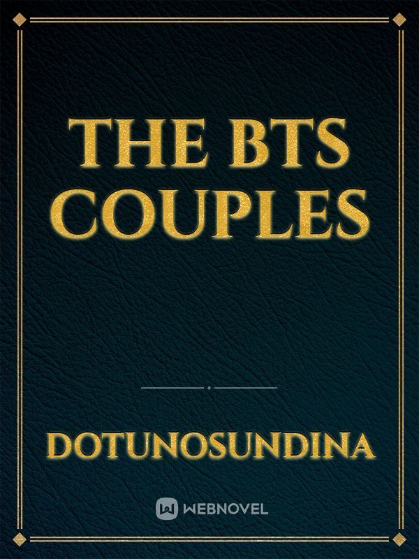 The BTS COUPLES