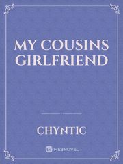 My cousins girlfriend Book