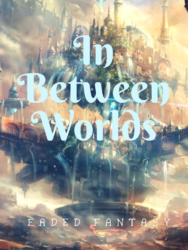 In Between Worlds Book
