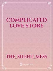 COMPLICATED LOVE STORY Book