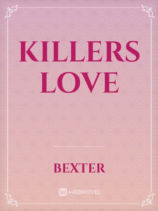 killers love