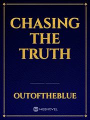 Chasing the Truth Book