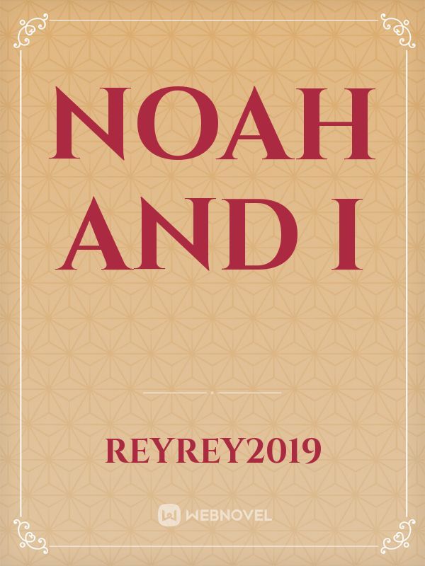 Noah and I Book