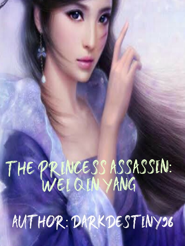The assassin princess; Wei Qin Yang Book