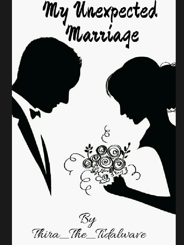 My Unexpected Marriage (under editing) Book