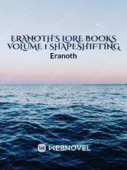 Eranoth's Lore Books Volume 1 Shapeshifting Book