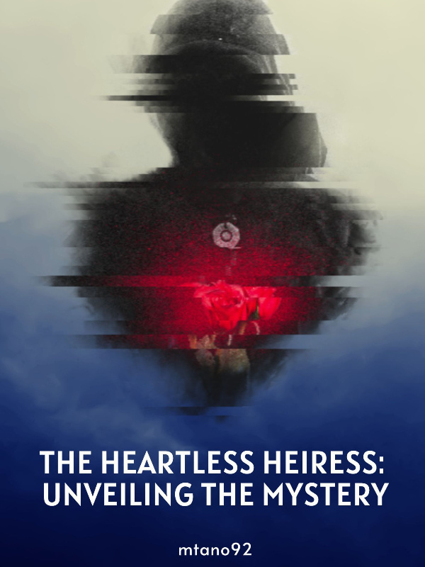The Heartless Heiress: Unveiling the Mystery Book
