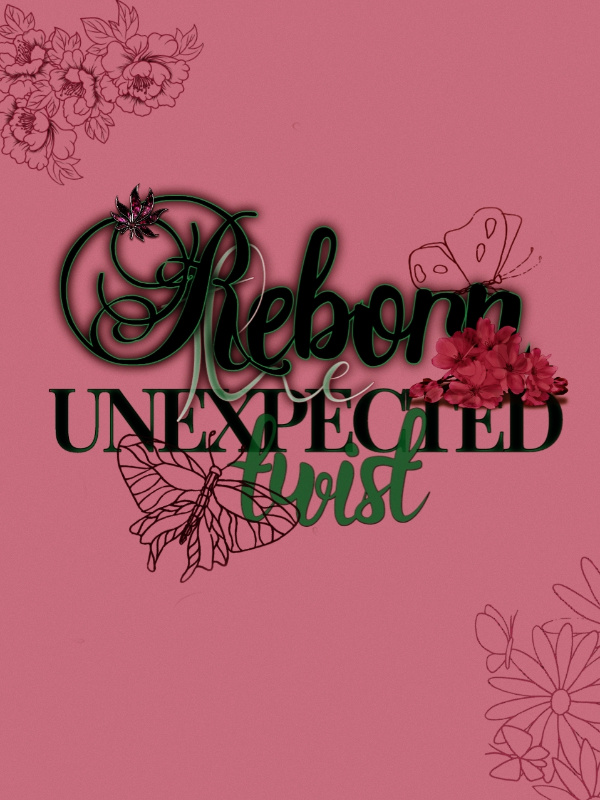 Reborn: The Unexpected Twist Book