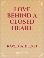 Love Behind A Closed Heart Book