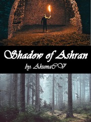 Shadow of Ashran [Hiatus] Book