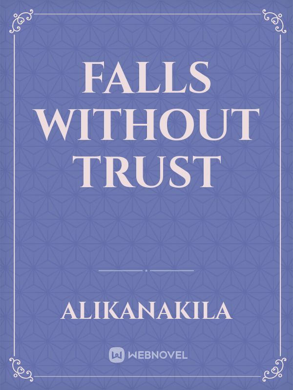 Falls without Trust Book