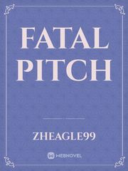 Fatal Pitch Book