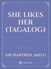 She Likes Her (Tagalog) Book
