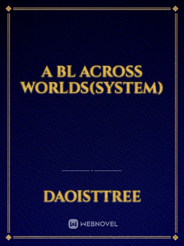 A BL across worlds(system) Book