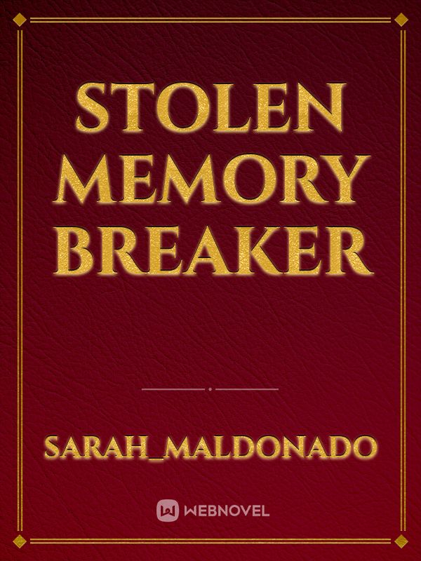 Stolen memory breaker Book