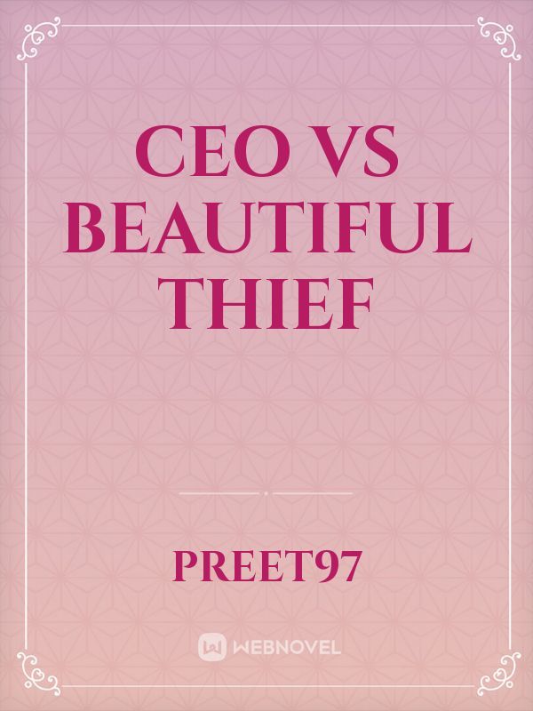 CEO VS BEAUTIFUL THIEF Book