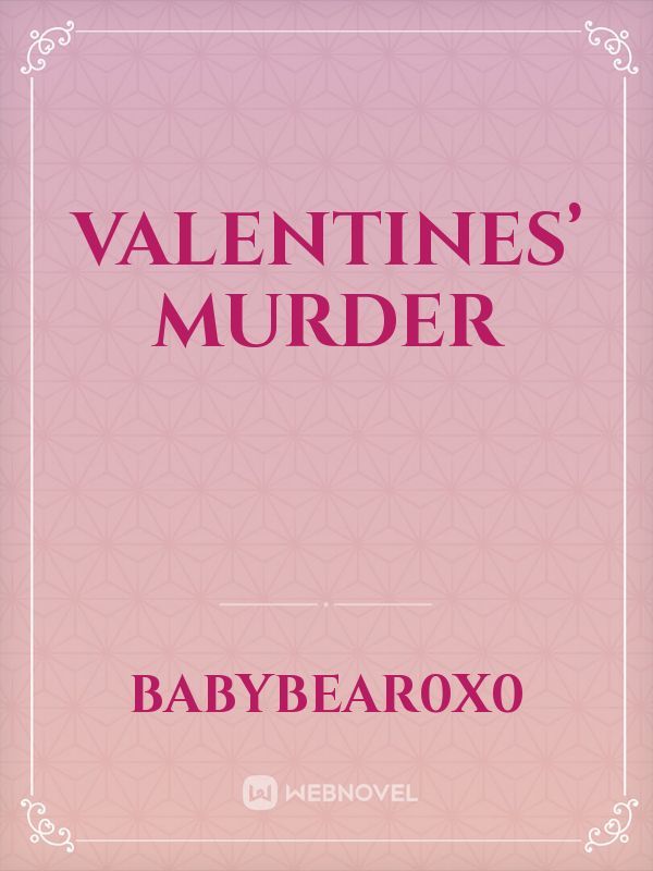 Valentines’ Murder