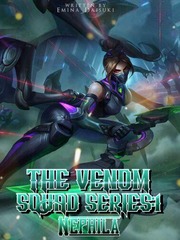 The VENOM Squad: Nephila(Book I) Book