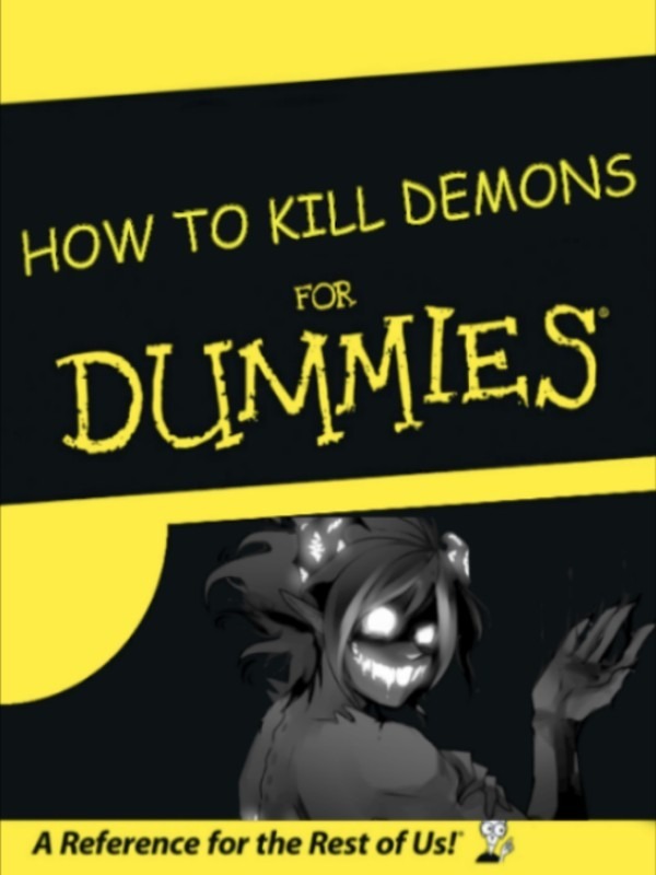 How To Kill Demons For Dummies Book