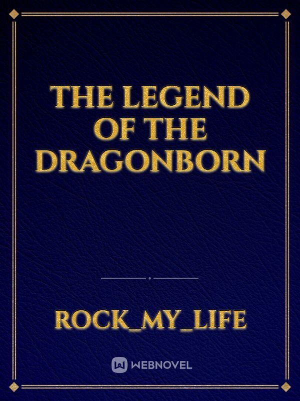 The legend of the Dragonborn