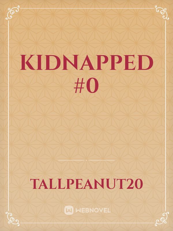 Kidnapped #0 Book