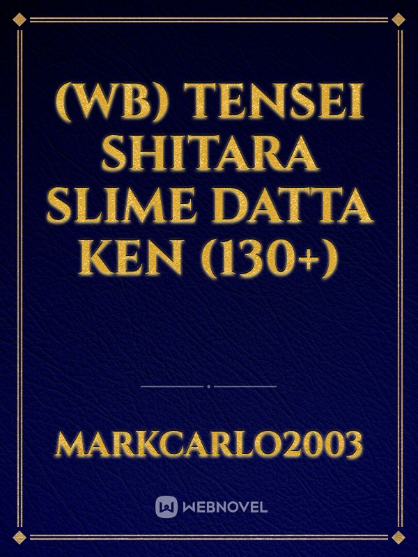 Tensei Shitara Slime Datta Ken - Chapter132