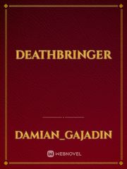 Deathbringer Book