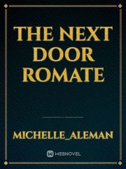 The next door romate Book