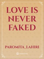 Love Is Never Faked Book