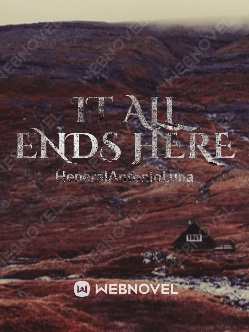 It All Ends Here Book