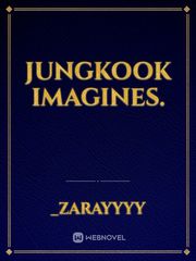 Jungkook Imagines. Book