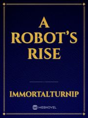 A Robot’s Rise Book