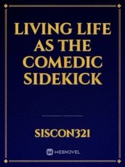Living life as the comedic sidekick Book