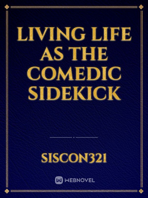 Living life as the comedic sidekick Book
