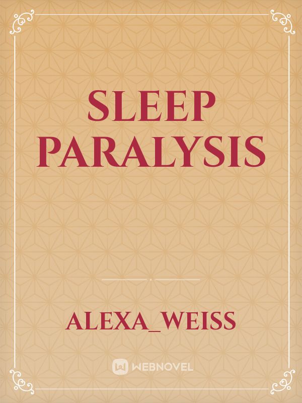 Sleep Paralysis