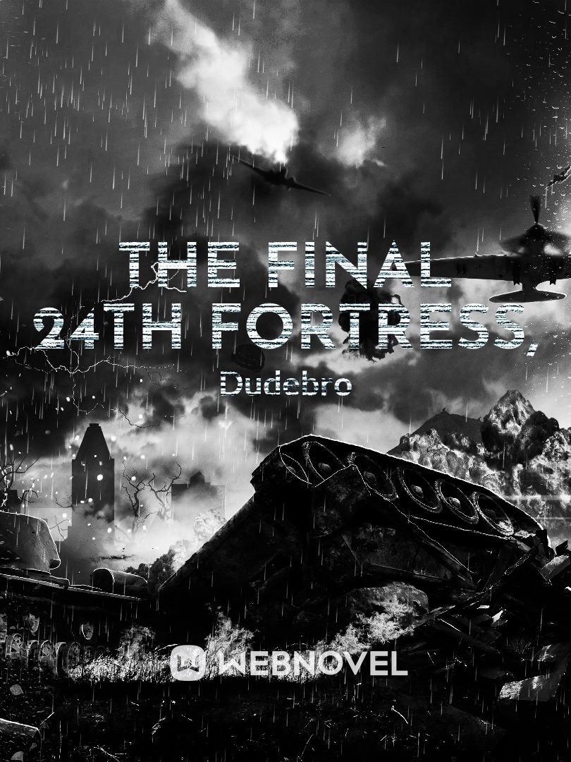 The 24th Fortress (not in writing) Book