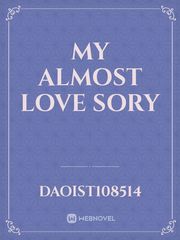 My Almost Love Sory Book